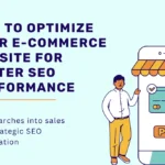 A guide on optimizing your e-commerce website for SEO success