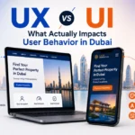 UX vs UI What Actually Impacts User Behavior in Dubai