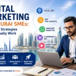 Digital Marketing for Dubai SMEs: Practical Strategies That Actually Work in 2026